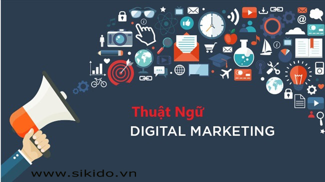 Các thuật ngữ trong Digital Marketing