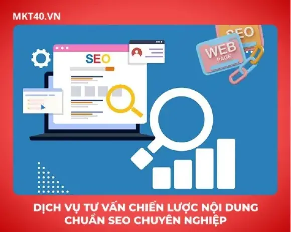 Dịch vụ tư vấn chiến lược nội dung chuẩn SEO chuyên nghiệp