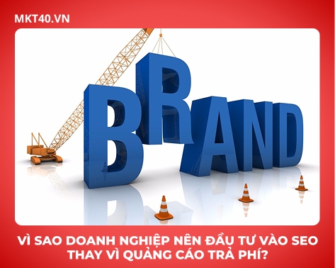 Vì Sao Doanh Nghiệp Nên Đầu Tư Vào SEO Thay Vì Quảng Cáo Trả Phí?