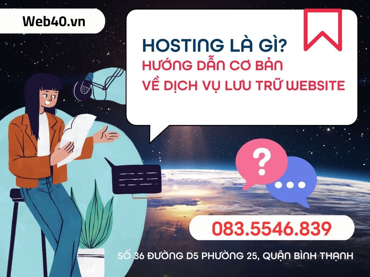 Hosting là gì? Hướng dẫn cơ bản về dịch vụ lưu trữ website