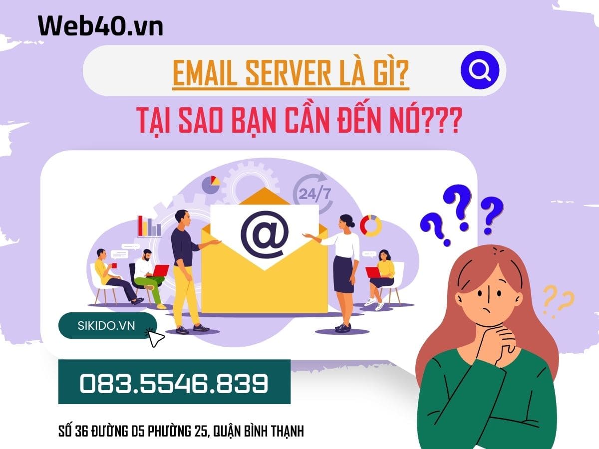 Email server là gì? Tại sao bạn cần đến nó?