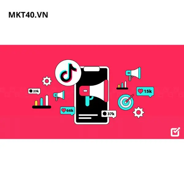 Thiết lập chiến dịch TikTok Ads, thử nghiệm A/B Testing v&agrave; theo d&otilde;i c&aacute;c chỉ số quảng c&aacute;o quan trọng