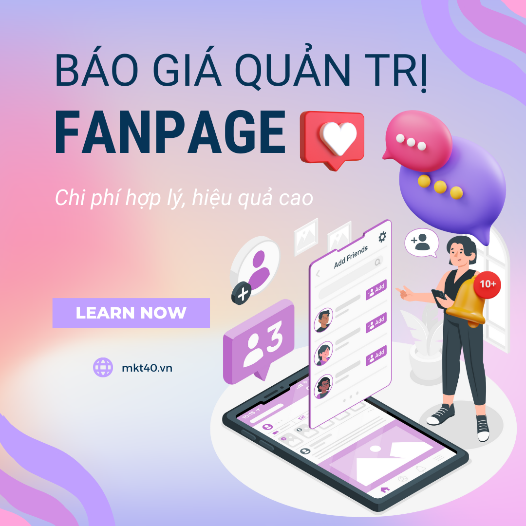 Báo giá quản trị Fanpage - Chi phí hợp lý, hiệu quả cao