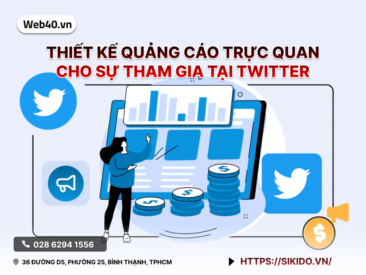 TẠO QUẢNG CÁO TRỰC QUAN ĐỂ TĂNG SỰ THAM GIA TRÊN TWITTER