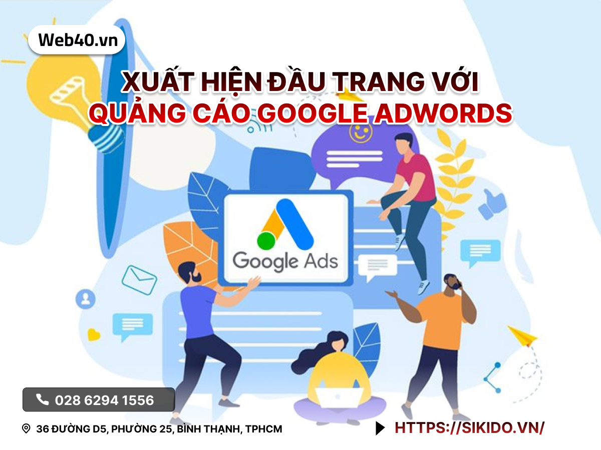 Xuất Hiện Đầu Trang với Quảng Cáo Google AdWords