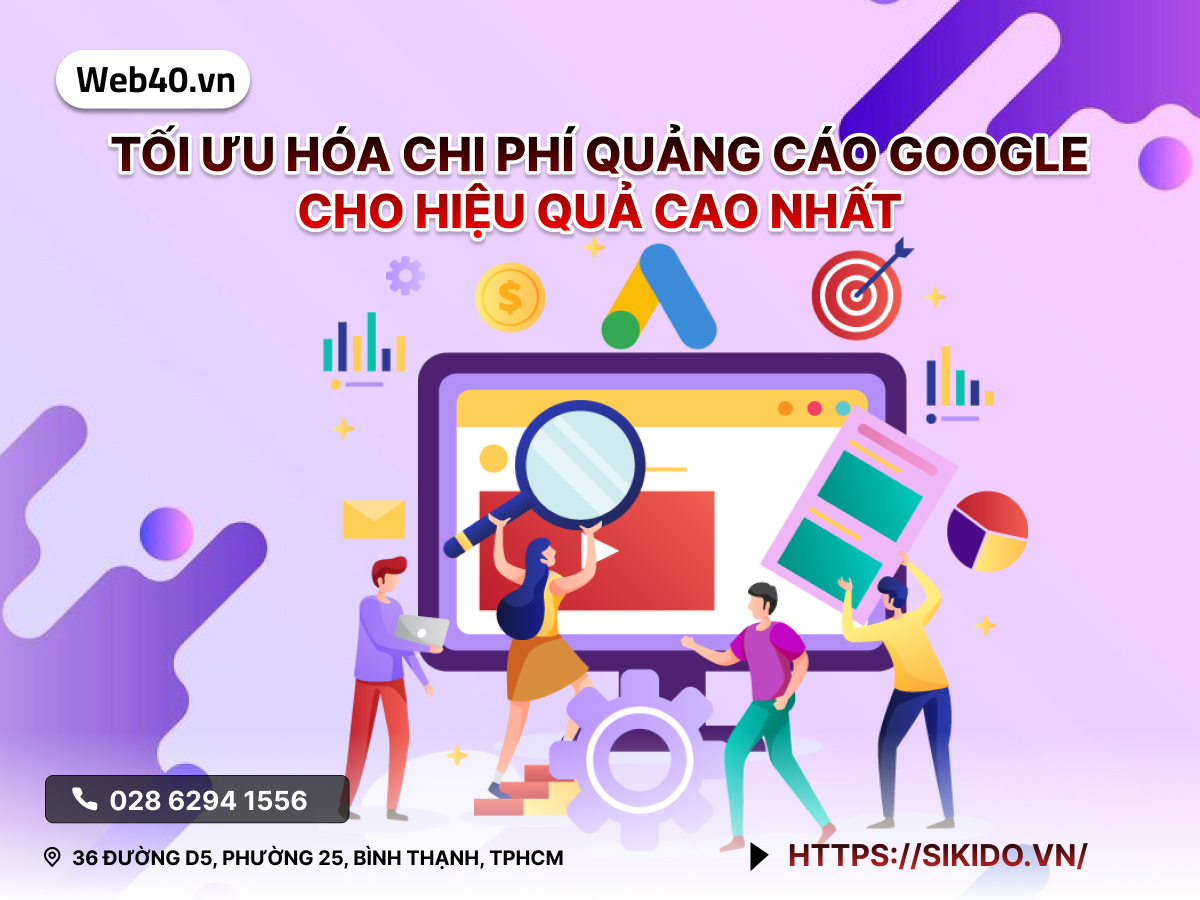 Tối ưu hóa Chi phí Quảng cáo Google cho Hiệu Quả Cao Nhất