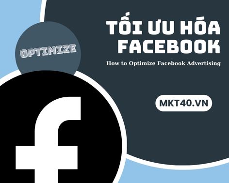 How to Optimize Facebook Advertising